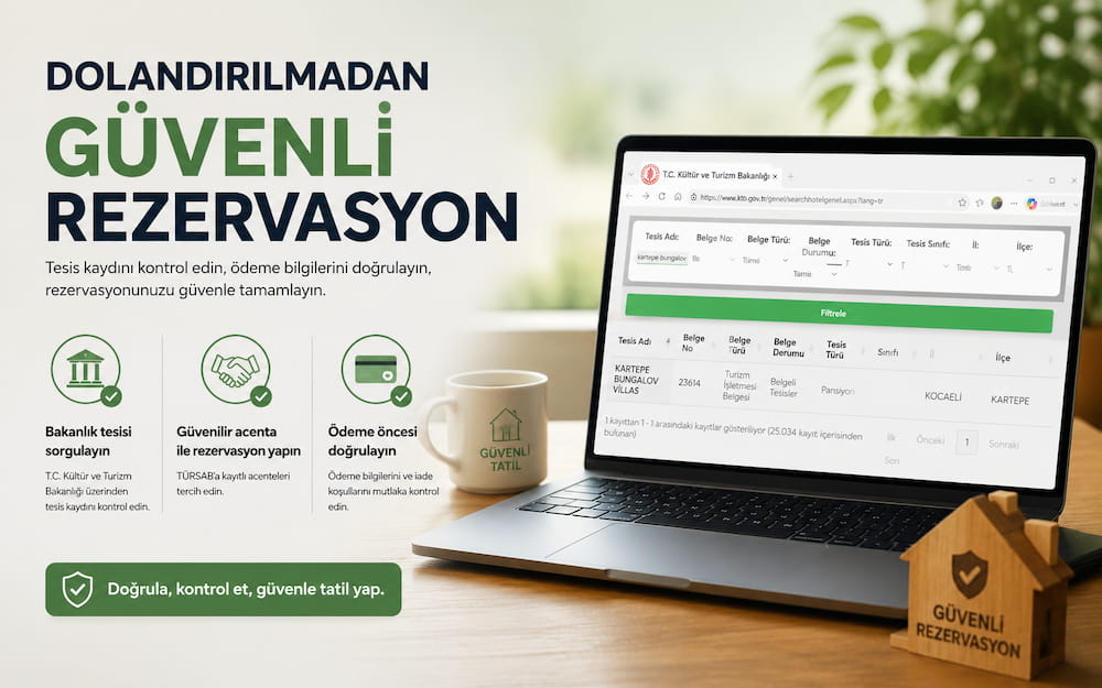 Bungalov rezervasyonunda resmî tesis doğrulama